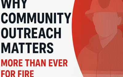 Why Community Outreach Matters More Than Ever for Fire Departments